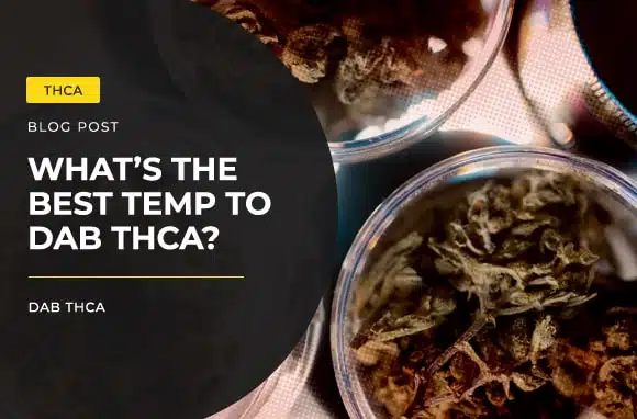 best temp to dab thca