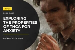 THCA FOR ANXIETY